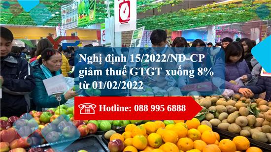 Nghị định 15/2022/NĐ-CP giảm thuế GTGT xuống 8% từ 01/02/2022